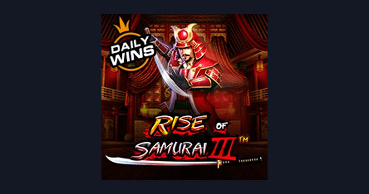 Bocoran RTP Hari Ini dan Cara Menang di Rise of Samurai Iii