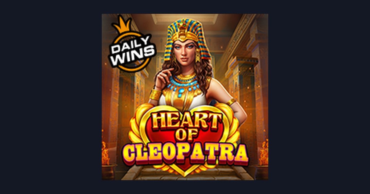 Tips Pola Maxwin di Slot Heart of Cleopatra untuk Pemula