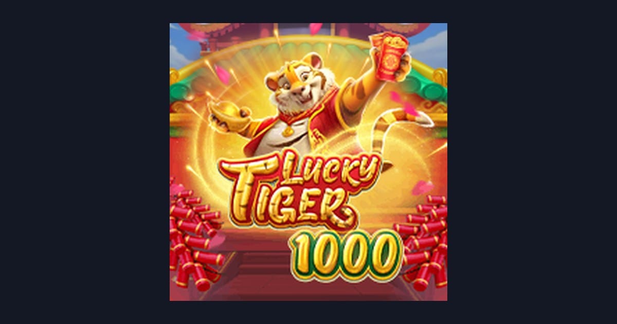 Raih Bonus New Member dan Kuasai Lucky Tiger 1000 dengan Mudah