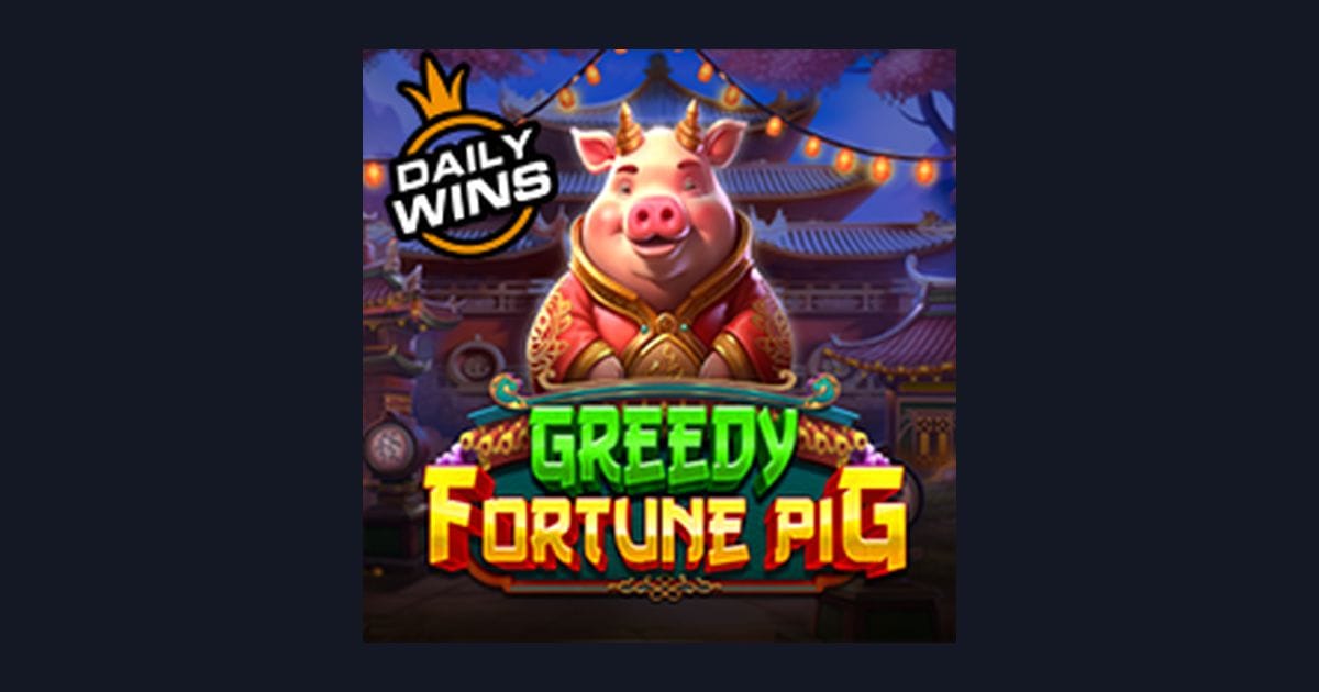 Rahasia Slot Anti Boncos Greedy Fortune Pig dari Pragmatic Play