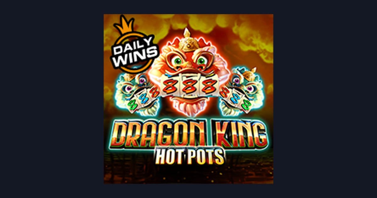 Raih Untung Mudah di Dragon King Hot Pots dengan Deposit Pulsa Tanpa Potongan